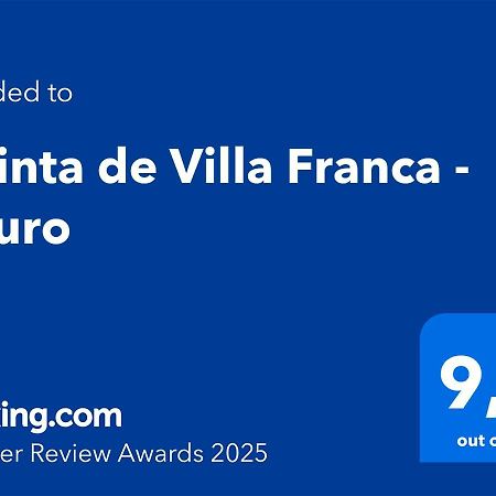 Quinta De Villa Franca - Douro Peso da Régua Zewnętrze zdjęcie